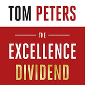 The Excellence Dividend Tom Peters 600px4